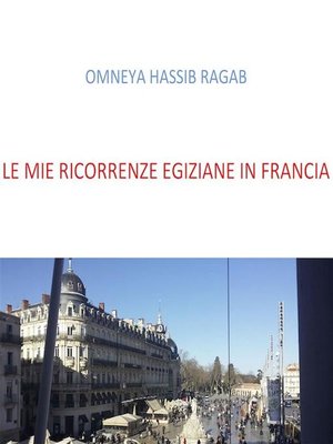 cover image of Le mie ricorrenze Egiziane in Francia